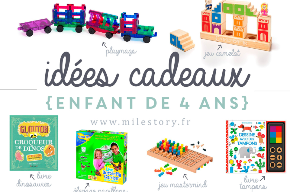 Idées cadeaux enfant de 4 ans Milestory.fr Fiches d'activités