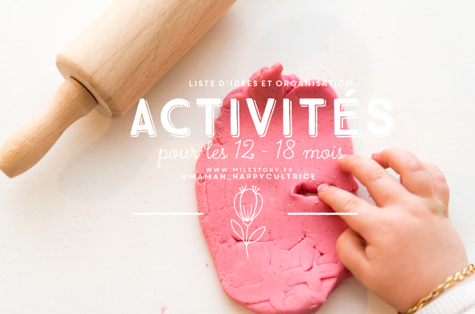 Organisation, jeux et activités pour les bébés de 12 – 18 mois – inspiration montessori