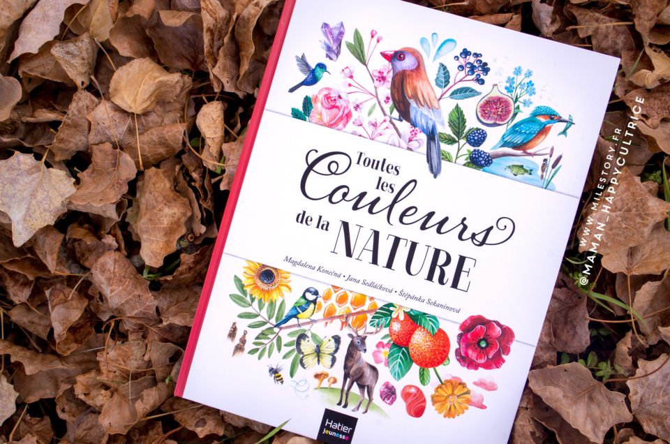 Toutes les couleurs de la nature – Coup de coeur !!