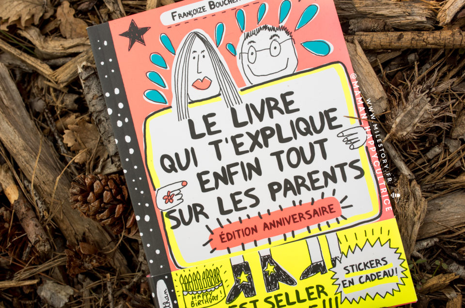 Le livre qui t’explique enfin tout sur les parents