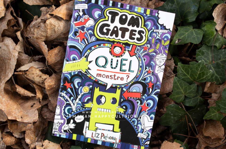 TOM GATES : Quel monstre ?