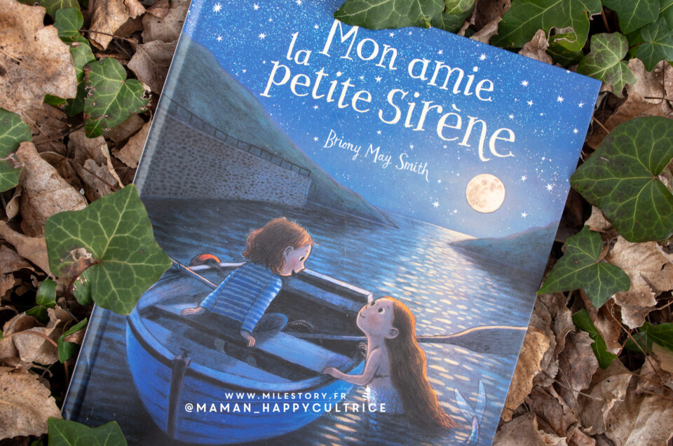 Mon amie la petite sirène, un conte enchanteur