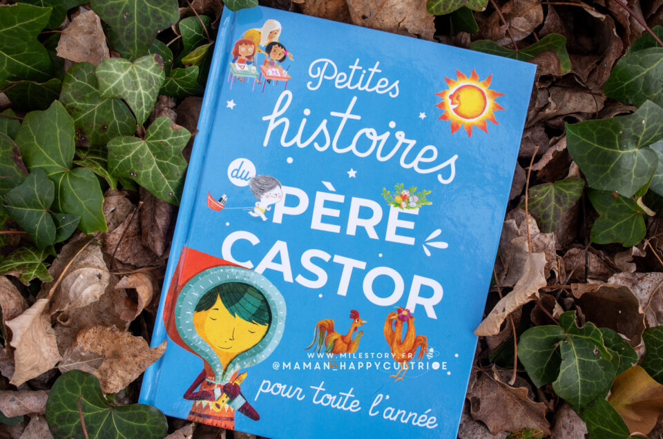 les Petites histoires du Père Castor pour toute l’année !