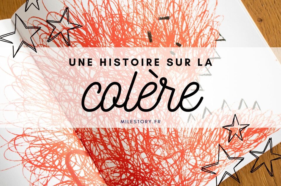 Une histoire pour parler de la colère avec tendresse