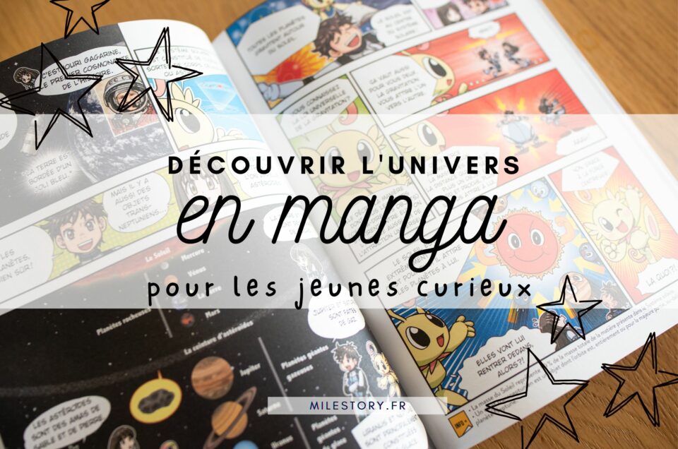 Découvrir l’espace et l’univers avec un manga pour jeunes curieux !