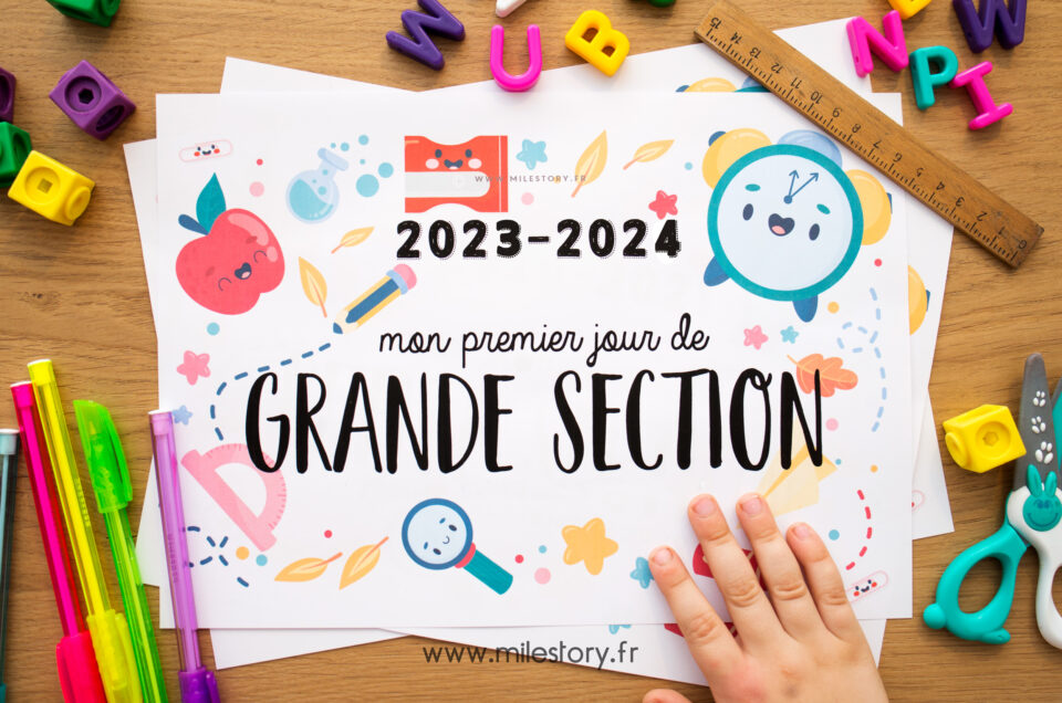 Affiches premier jour d’école rentrée 2023/2024 à imprimer : nounou, crèche, ps, ms, gs, cp, ce1, ce2, cm1, cm2, 6ème